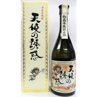 芋焼酎　天使の誘惑　てんしのゆうわく　720ｍｌ【西酒造】 | お酒の専門店 松仙