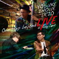 ONE STEP BEYOND LIVE AT BODY ＆ SOUL/井上陽介[CD]【返品種別A】 | Joshin web CDDVD Yahoo!店