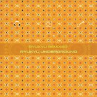 Ryukyu Remixed/Ryukyu Underground[CD]【返品種別A】 | Joshin web CDDVD Yahoo!店