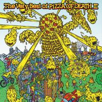 The Very Best Of PIZZA OF DEATH III/オムニバス[CD]【返品種別A】 | Joshin web CDDVD Yahoo!店