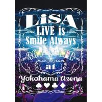 LiVE is Smile Always〜364+JOKER〜 at YOKOHAMA ARENA【通常盤DVD】/LiSA[DVD]【返品種別A】 | Joshin web CDDVD Yahoo!店