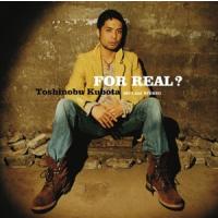 FOR REAL?/久保田利伸[CD]【返品種別A】 | Joshin web CDDVD Yahoo!店