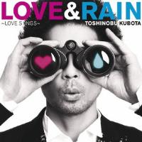 LOVE ＆ RAIN〜LOVE SONGS〜/久保田利伸[CD]通常盤【返品種別A】 | Joshin web CDDVD Yahoo!店