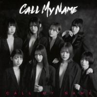 CALL MY NAME＜Type-A＞/CALL MY NAME[CD]【返品種別A】 | Joshin web CDDVD Yahoo!店