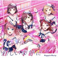 新しい季節に【通常盤】/Poppin'Party[CD]【返品種別A】 | Joshin web CDDVD Yahoo!店