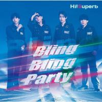 Bling Bling Party(特装盤)【CD+DVD】/Hi!Superb[CD+DVD]【返品種別A】 | Joshin web CDDVD Yahoo!店