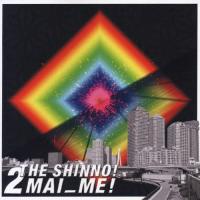 2MAI_ME!/The Shinno![CD]【返品種別A】 | Joshin web CDDVD Yahoo!店