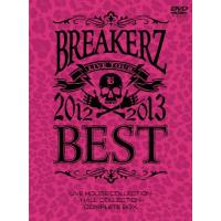 BREAKERZ LIVE TOUR 2012〜2013“BEST"-LIVE HOUSE COLLECTION- ＆ -HALL COLLECTION- COMPLETE BOX/BREAKERZ[DVD]【返品種別A】 | Joshin web CDDVD Yahoo!店