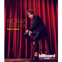 IN MY OASIS Billboard Session/INORAN[Blu-ray]【返品種別A】 | Joshin web CDDVD Yahoo!店