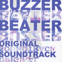 BUZZER BEATER オリジナル・サウンドトラック/TVサントラ[CD]【返品種別A】 | Joshin web CDDVD Yahoo!店