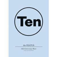 10th Anniversary Show at Tokyo International Forum【Blu-ray】/the HIATUS[Blu-ray]【返品種別A】 | Joshin web CDDVD Yahoo!店