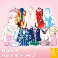 パジャマドライブ/SKE48(Team E)[CD]【返品種別A】 | Joshin web CDDVD Yahoo!店