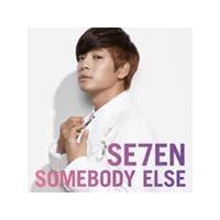 SOMEBODY ELSE/SE7EN[CD]【返品種別A】 | Joshin web CDDVD Yahoo!店