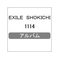 [枚数限定]1114/EXILE SHOKICHI[CD]【返品種別A】 | Joshin web CDDVD Yahoo!店