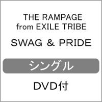 SWAG ＆ PRIDE(DVD付)/THE RAMPAGE from EXILE TRIBE[CD+DVD]【返品種別A】 | Joshin web CDDVD Yahoo!店