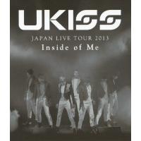 U-KISS JAPAN LIVE TOUR 2013 〜Inside of Me〜/U-KISS[Blu-ray]【返品種別A】 | Joshin web CDDVD Yahoo!店