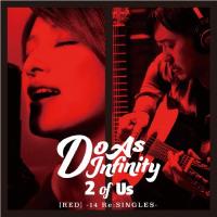 2 of Us[RED]-14 Re:SINGLES-(DVD付)/Do As Infinity[CD+DVD]【返品種別A】 | Joshin web CDDVD Yahoo!店