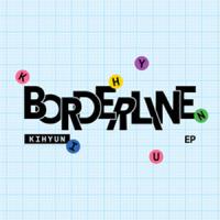 KIHYUN EP [BORDERLINE] (ROUTE VER.)【輸入盤】▼/キヒョン[CD]【返品種別A】 | Joshin web CDDVD Yahoo!店