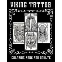 Viking Tattoo Coloring Book For Adults For Relaxation. Nordic and Celtic De | JOYFUL Lab
