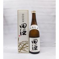 田酒 特別純米酒 720ｍｌ日本酒（箱入）（2023年11月） | 上方市場!
