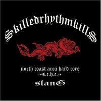 CD/SLANG/SKILLED RHYTHM KILLS | nordlandkenso