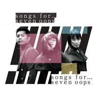 CD/seven oops/songs for… (CD+DVD) (初回限定盤) | nordlandkenso