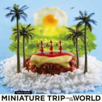 ＭＩＮＩＡＴＵＲＥ　ＴＲＩＰ　ＡＲＯＵＮＤ　ＴＨＥ　ＷＯＲＬＤ | 紀伊國屋書店Yahoo!店