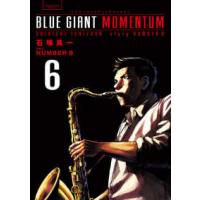 ビッグコミックススペシャル  ＢＬＵＥ　ＧＩＡＮＴ　ＭＯＭＥＮＴＵＭ 〈６〉 | 紀伊國屋書店Yahoo!店