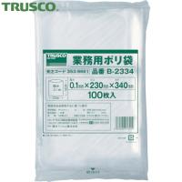TRUSCO(トラスコ) 厚手ポリ袋 縦340X横230Xt0.1 透明 (100枚入) (1袋) B-2334 | 工具ランドヤフーショップ