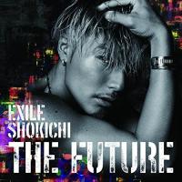 ((CD))((BD)) EXILE　SHOKICHI THE　FUTURE（BD＋スマプラ付) RZCD-86089 | ごようきき2クマぞう