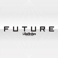 ((CD))((DVD)) 三代目 J Soul Brothers from EXILE TRIBE／FUTURE （3DVD付） RZCD-86595 | ごようきき2クマぞう
