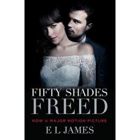 Fifty Shades Freed (Movie Tie-In): Book Three of the Fifty Shades Trilogy (Fifty Shades of Grey Series) | 心のオアシス