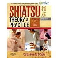 Shiatsu Theory and Practice (Package 3 Rev ed) | 心のオアシス