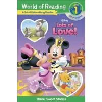 World of Reading: Disney's Lots of Love Collection 3-In-1 Listen Along Reader-Level 1: 3 Sweet Stories [With CD] (Paperback) | 心のオアシス