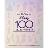 The Story of Disney: 100 Years of Wonder (Hardcover) | 心のオアシス