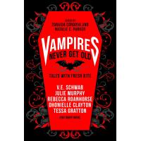 Vampires Never Get Old: Tales with Fresh Bite (Paperback) | 心のオアシス
