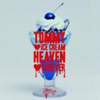 【ご奉仕価格】TOMMY ICE CREAM HEAVEN FOREVER 通常盤 レンタル落ち 中古 CD ケース無:: | お宝イータウン