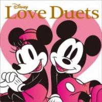 【ご奉仕価格】Disney Love Duets ディズニー ラヴ デュエッツ レンタル落ち 中古 CD ケース無:: | お宝イータウン
