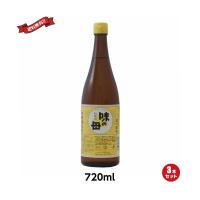 みりん 国産 醗酵調味料 味の一 味の母 720ml ３本セット 送料無料 | メガヘルス