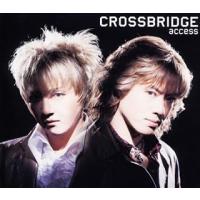【中古】CROSSBRIDGE / access（帯なし） | Meta Cy Verse
