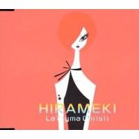 【中古】HIRAMEKI(初回) / LA’CRYMA CHRISTI （帯なし） | Meta Cy Verse