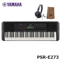 YAMAHA PSR-E273 【ヘッドフォン、楽器クロスセット】ヤマハ 61鍵 キーボード PORTATONE（ポータトーン） | 三木楽器Yahoo!ショップ