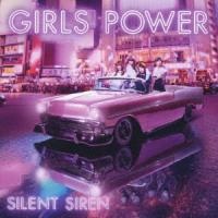 SILENT SIREN / GIRLS POWER（初回限定盤／CD+DVD） | Miotoka