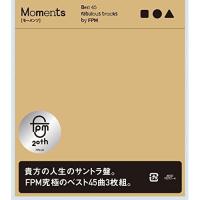 CD/FPM/Moments(モーメンツ) Best 45 fabulous tracks by FPM【Pアップ】 | MONO玉光堂