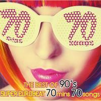 CD/オムニバス/THE BEST OF 90's SUPER EUROBEAT 70mins 70songs【Pアップ】 | MONO玉光堂