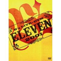 DVD/B'z/B'z LIVE-GYM 2001 -ELEVEN- | MONO玉光堂