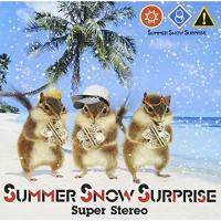 CD/Summer Snow Surprise/Super Stereo | MONO玉光堂