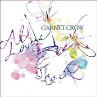 CD/GARNET CROW/All Lovers | MONO玉光堂