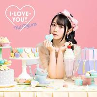 CD/小倉唯/I・LOVE・YOU!! (CD+DVD) (期間限定盤) | MONO玉光堂