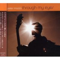 CD/Peter Mazza/through my eyes【Pアップ】 | MONO玉光堂